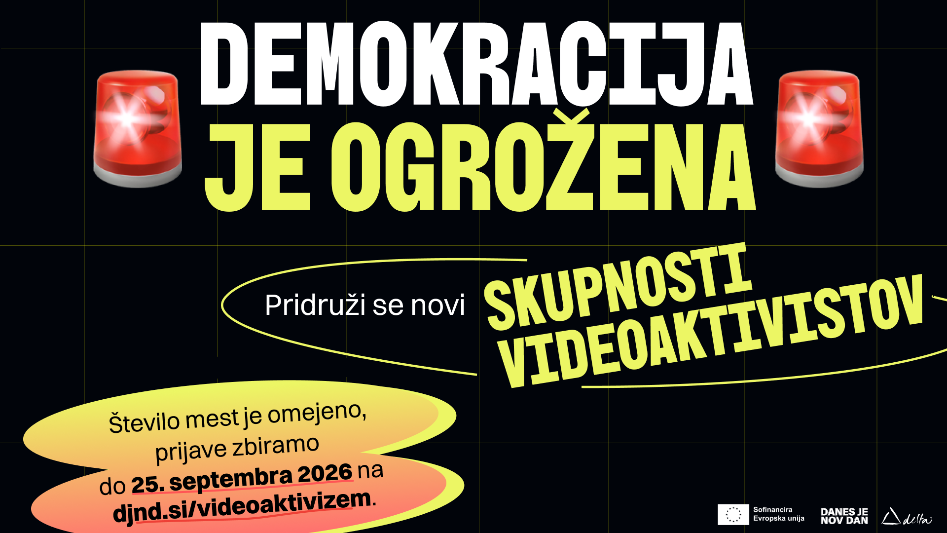 Demokracija je ogrožena. Pridruži se novi skupini videoaktivistov na delavnici, ki bo potekala 2. oktobra v Ljubljani.